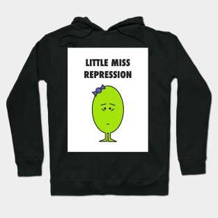 Little Miss Repression Hoodie